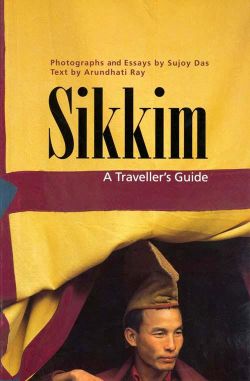 Orient Sikkim: A Traveller s Guide